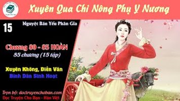 [HV] Xuyên Qua Chi Nông Phụ Y Nương